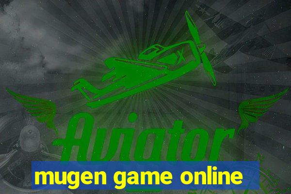 mugen game online